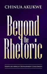 Beyond the Rhetoric: Essays on Africa's Development Challenges